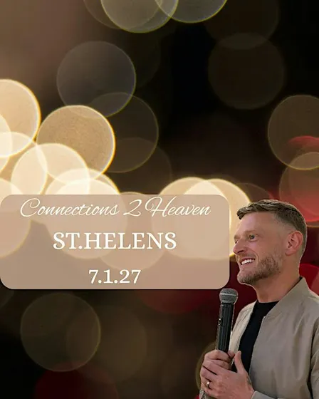Connections 2 Heaven With Mike Hough ~ ST.HELENS