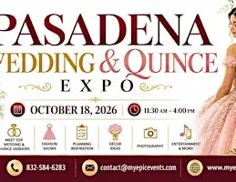 Pasadena Wedding & Quince Expo