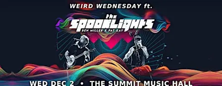 Weird Wednesday ft. The Spooklights