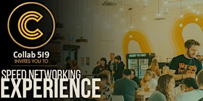 Collab 519: Final Public Event of 2026 Speed Networking for Entrepreneurs!