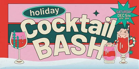 Holiday Cocktail Bash