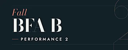 Performance #2 - Fall BFA Concert B