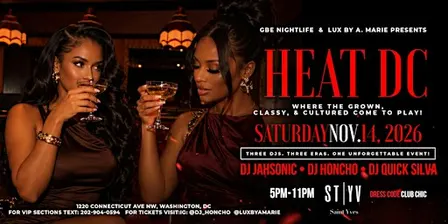HEAT DC | The Grown, Classy & Cultured Experience