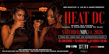 HEAT DC | The Grown, Classy & Cultured Experience