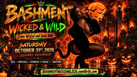 BASHMENT WICKED & WILD