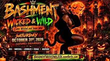BASHMENT WICKED & WILD