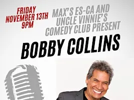 BOBBY COLLINS Comedy Night!