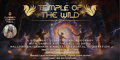 TEMPLE OF THE WILD: Hallowe'en 5-Element Ecstatic Dance Journey  | St Marys