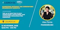 Marketing Without the Guesswork: Grassroots Growth