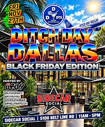 DITCH DAY DALLAS EP.9  "BLACK FRIDAY 2026"