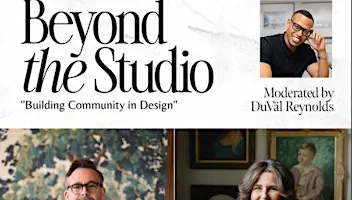 Designer Panel: Beyond the Studio " Building Community in Design "