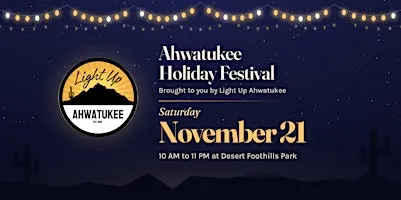 2026 Light Up Ahwatukee Holiday Festival