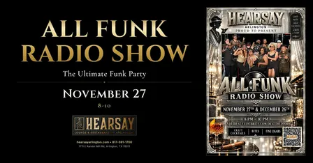 Hearsay Arlington Presents All Funk Radio Show