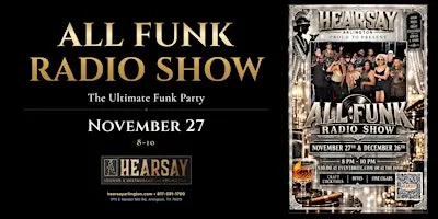 Hearsay Arlington Presents All Funk Radio Show