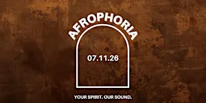 AFROPHORIA | AFROHOUSE / AFROTECH / 3 STEP | 07.11.26