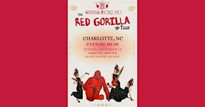 Hannah Wicklund - The Red Gorilla Tour
