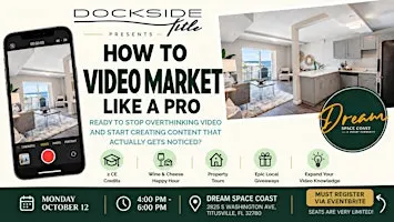 Dockside Title CE Class: How to Video Market Like a Pro