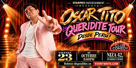 Oscar Tito "Queridite Tour" CDMX
