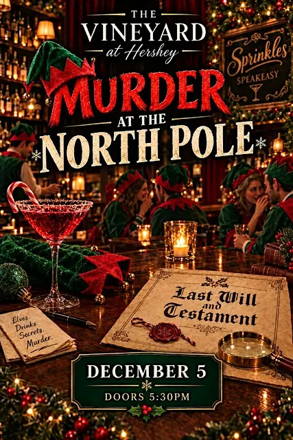 Murder at the North Pole murder mystery at The Vineyard at Hershey