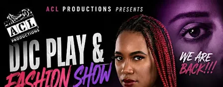 DJC 7th Annual Play and Fashion Show