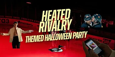 Heated Rivalry Themed Halloween Party