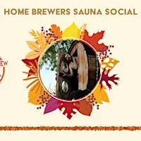 Home Brewers Sauna Social