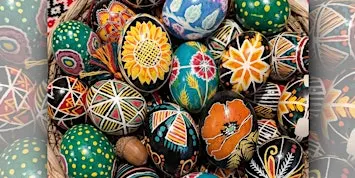 The Art of Ukrainian Pysanka: Experience an Ancient Wax-Dying Technique
