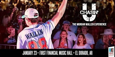 Chasin' U - The Morgan Wallen Experience