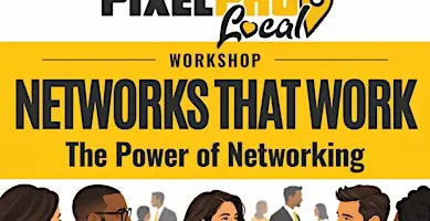 Networks That Work, The Power Of Networking