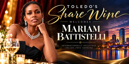 Toledo's Share Wine Welcomes Mariam Battistelli Italian Lyric Soprano