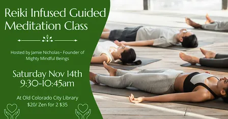 Reiki Infused Community Guided Meditation Class