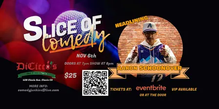 Slice of Comedy Headlining Aaron Schoonover