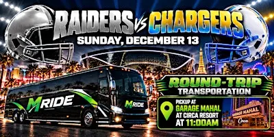 Las Vegas Raiders vs. Los Angeles Chargers ROUNDTRIP SHUTTLE FROM GARAGE MAHAL AT CIRCA RESORT