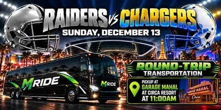 Las Vegas Raiders vs. Los Angeles Chargers ROUNDTRIP SHUTTLE FROM GARAGE MAHAL AT CIRCA RESORT