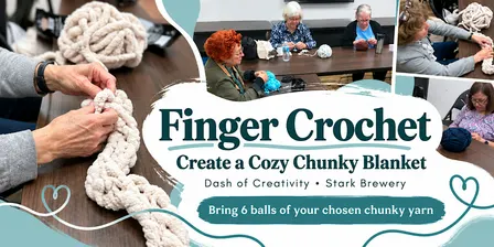 Beginner Finger Crochet at Stark Brewery: Create a Cozy Chunky Blanket