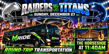 Las Vegas Raiders vs. Tennessee Titans ROUNDTRIP SHUTTLE FROM HORSESHOE