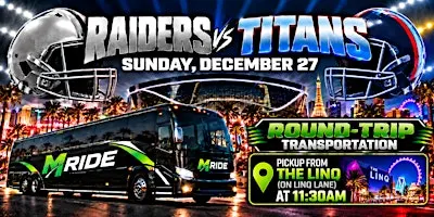 Las Vegas Raiders vs. Tennessee Titans ROUNDTRIP SHUTTLE FROM LINQ