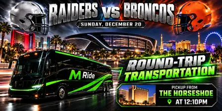 Las Vegas Raiders vs. Denver Broncos ROUNDTRIP SHUTTLE FROM HORSESHOE