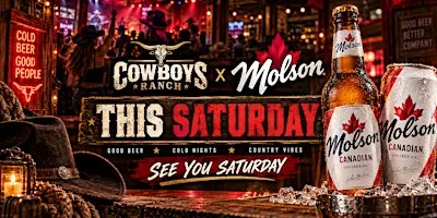 Cowboys x Molson: Saturday Night
