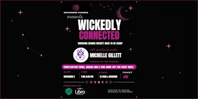 Empowering Evenings Present Wickedly Connected
