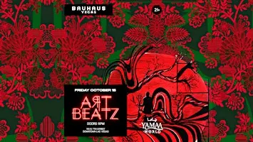 HABIBI IN VEGAS W/ ARTBEATZ @ BAUHAUS | FRI OCT 16 | YAMAA WORLD