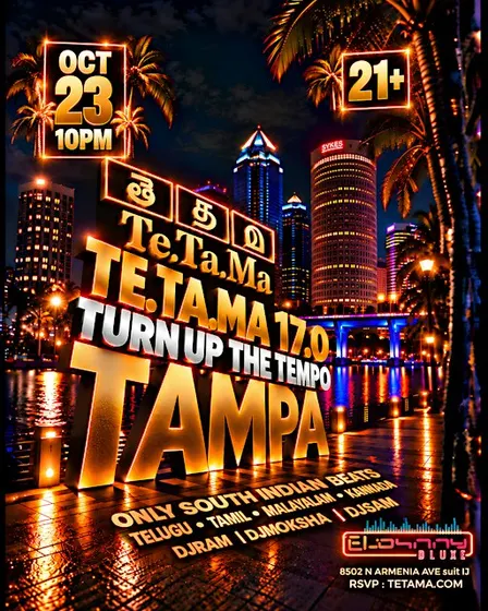 Te.Ta.Ma 17.0 TAMPA – A NEW ERA OF SOUTH INDIAN NIGHTLIFE