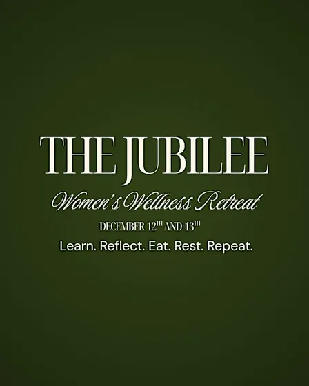 The Jubilee - Women's Wellness Retreat