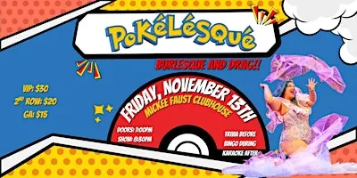 Poké-lesque at The Clubhouse
