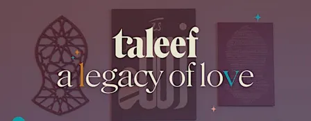 Ta'leef: A Legacy of Love