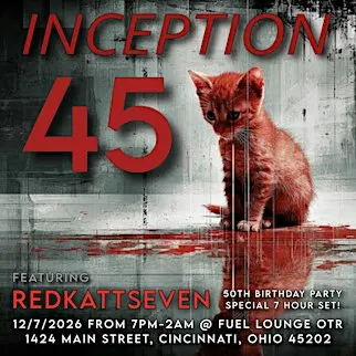 Inception 45 featuring redkattseven - redkatts 50th Birthday Party