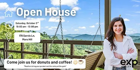 Open House - 179 Sarvis Ln, Mars Hill
