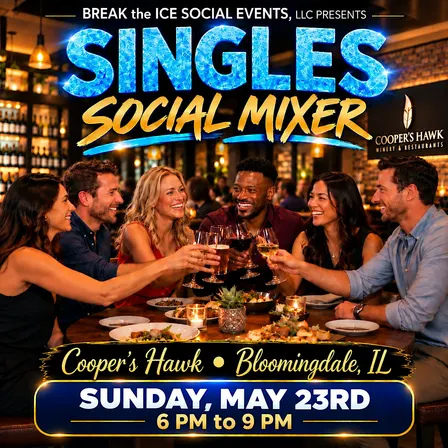 Singles Social Mixer Bloomingdale, IL Cooper's Hawk