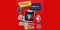 IGZOTIC LIVE CONCERT - DALLAS TX 10/24