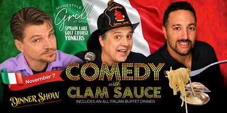 Comedy with Clam Sauce at Sprain Lake Golf Course